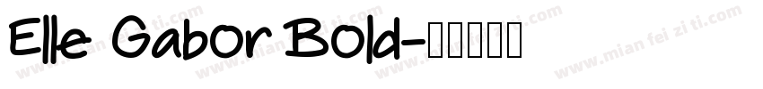 Elle Gabor Bold字体转换